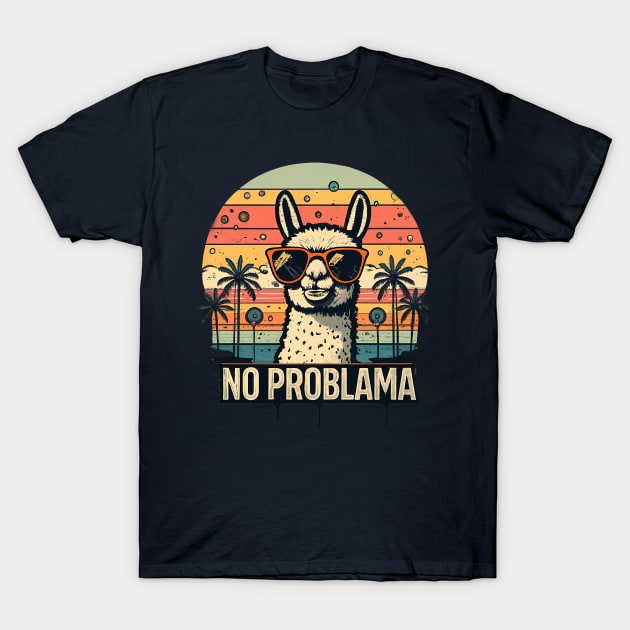 NO PROBLAMA T-Shirt by SAMAMCA